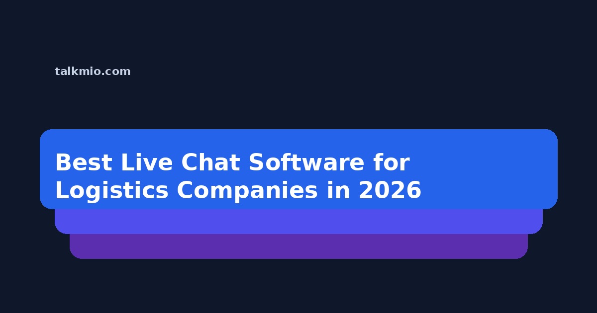 Best live chat software for logistics companies AI chatbot answering shipping questions