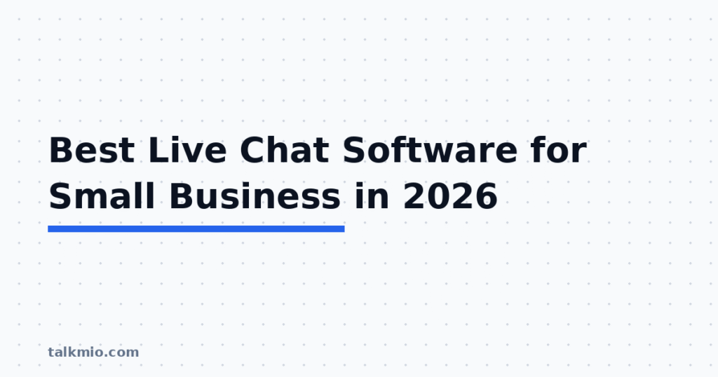 Best live chat software for small business