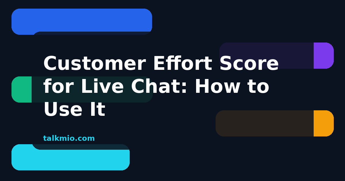Customer effort score for live chat: how to measure and lower it