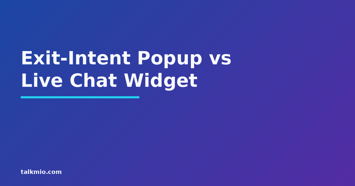 exit intent popup vs live chat widget featured image