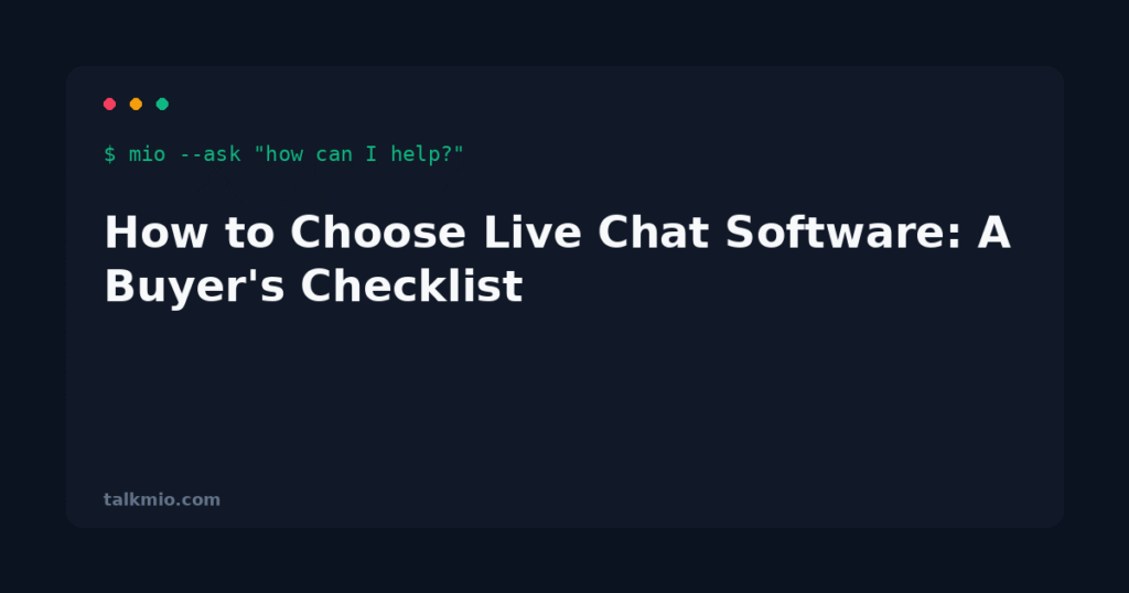 How to choose live chat software checklist