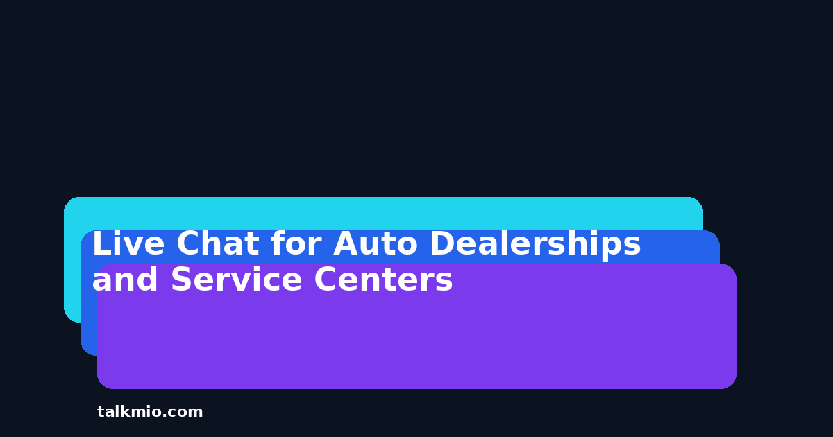 Live chat for auto dealerships and service centers cover image
