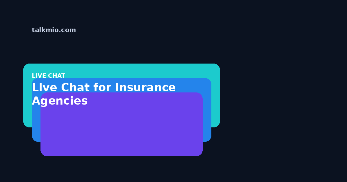 Live chat for insurance agencies