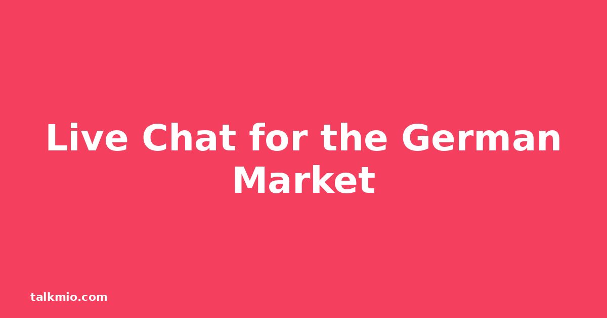 Live chat for the German market cover image