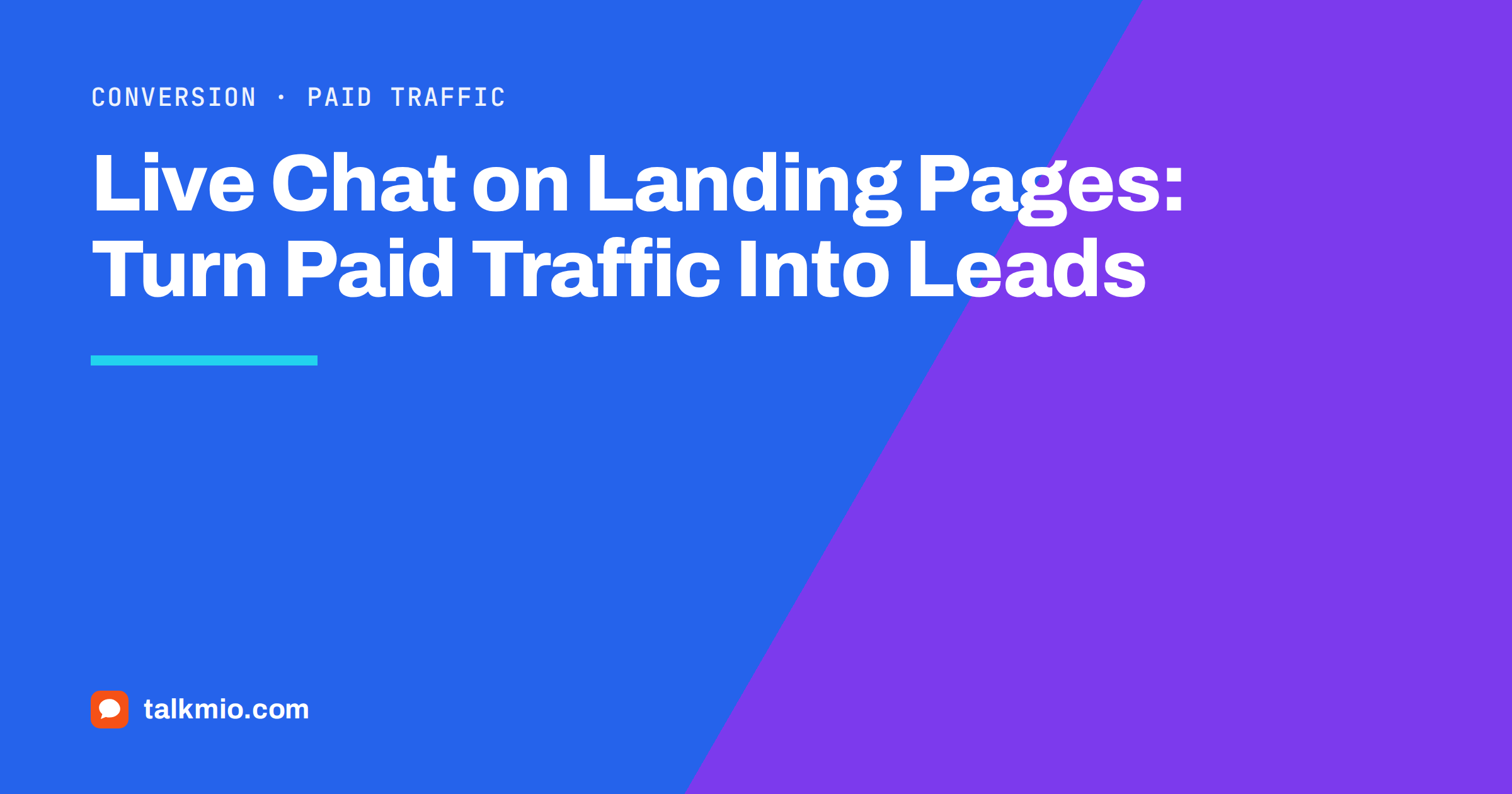 Live chat on landing pages turning a paid visitor into a lead