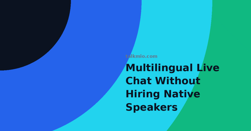 Multilingual live chat supporting visitors in many languages