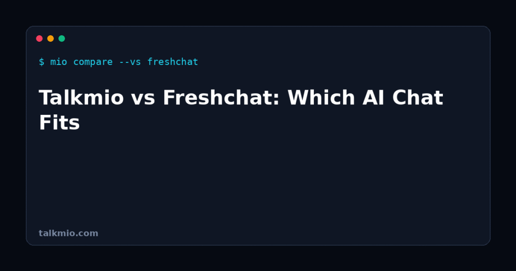 Talkmio vs Freshchat AI live chat comparison