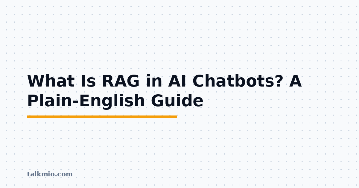 What is RAG in AI chatbots explained