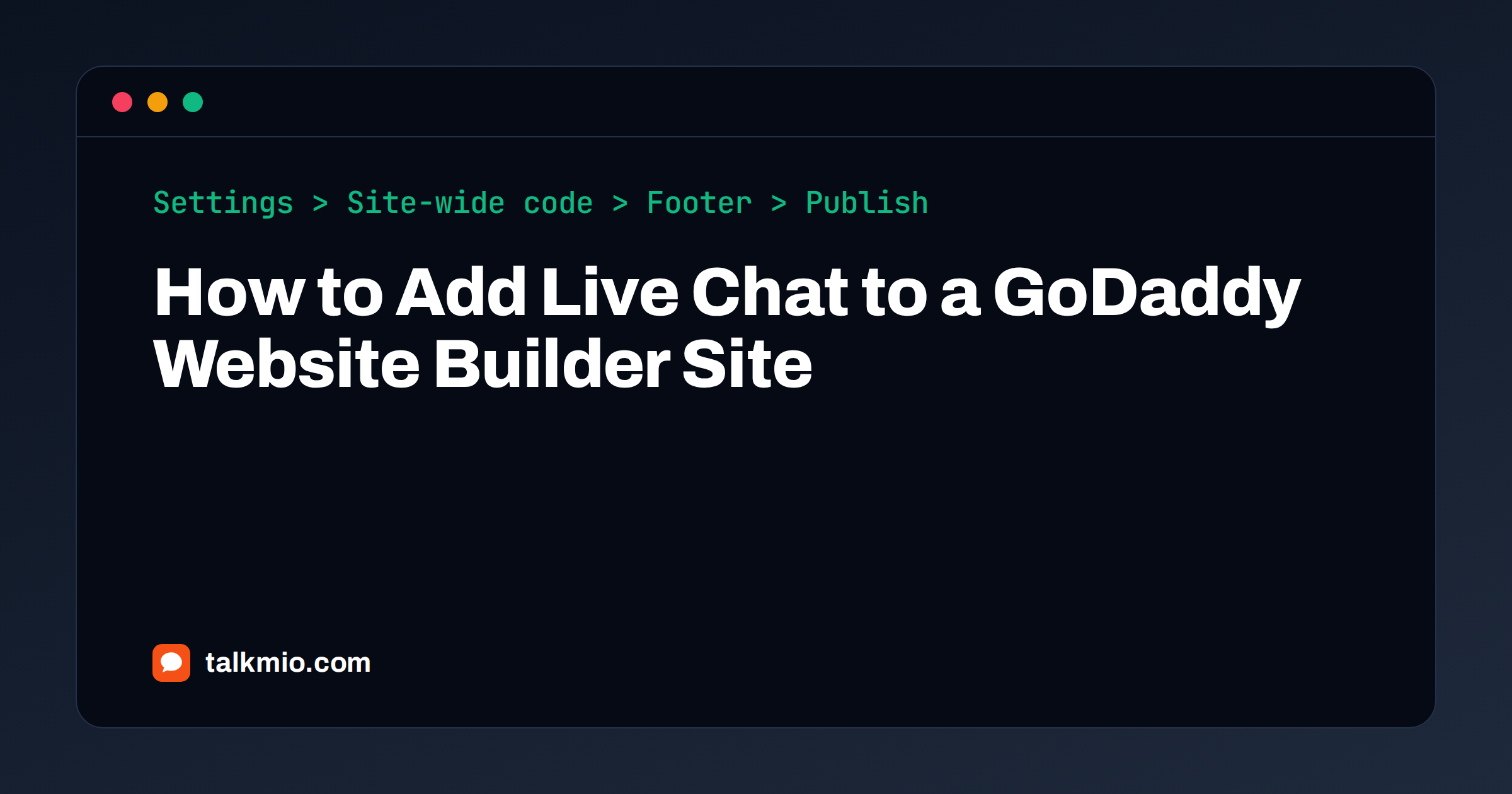 Add live chat to GoDaddy: pasting the Talkmio script into Site-wide code