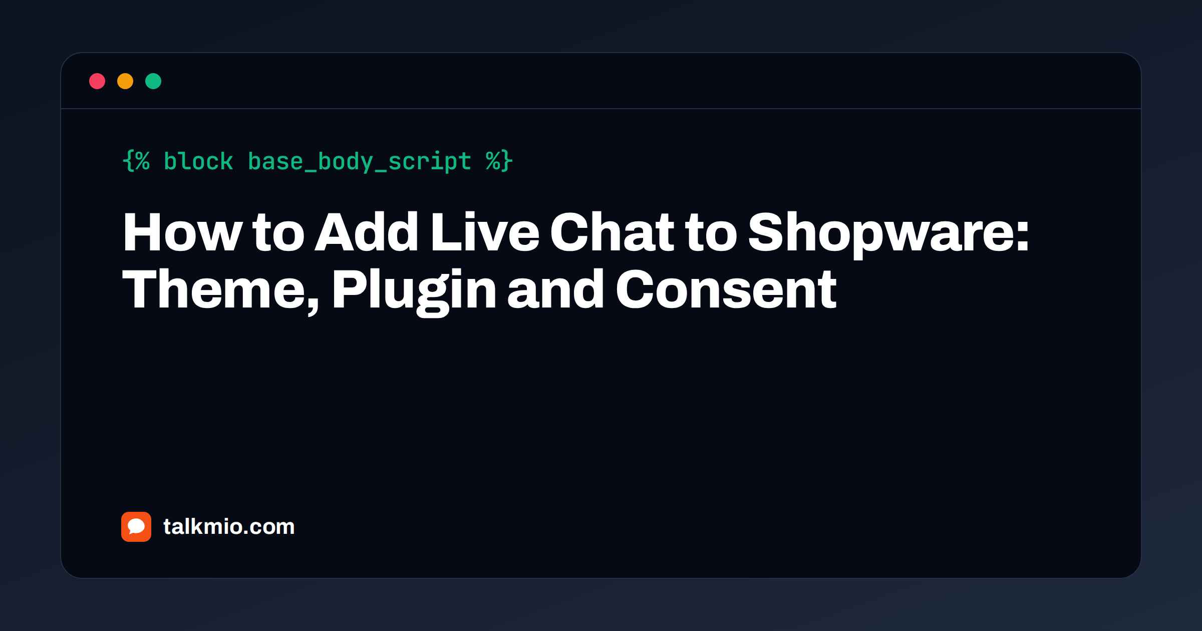 Add live chat to Shopware: a Twig template override placing the Talkmio chat snippet before the closing body tag