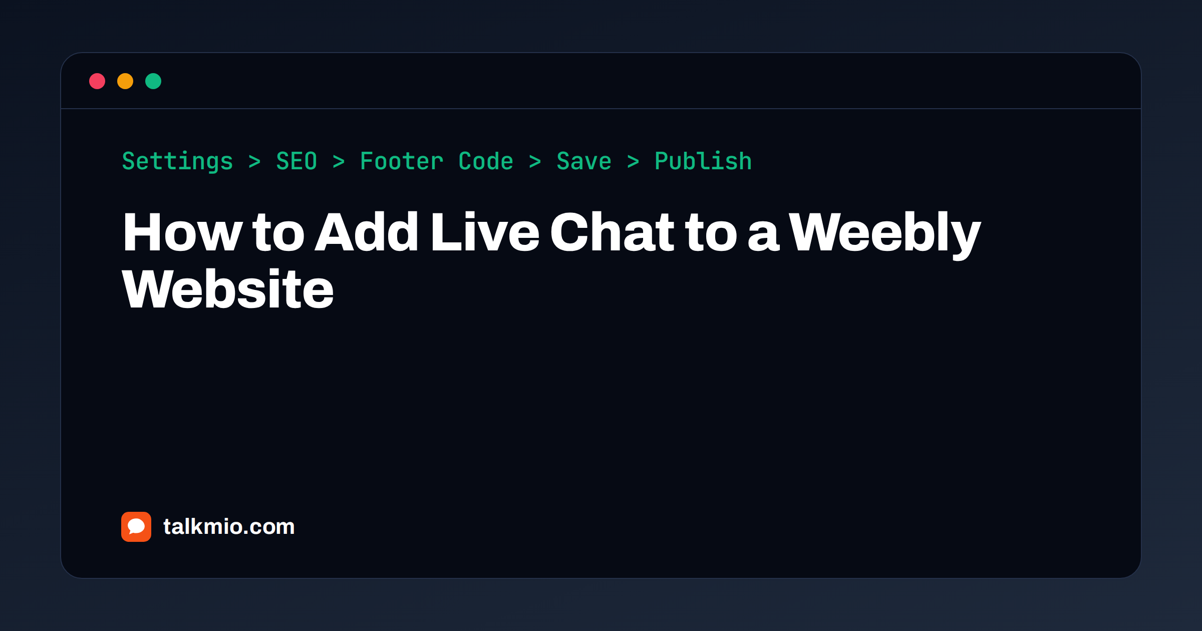 Add live chat to Weebly: pasting the Talkmio script into Footer Code under Settings and SEO