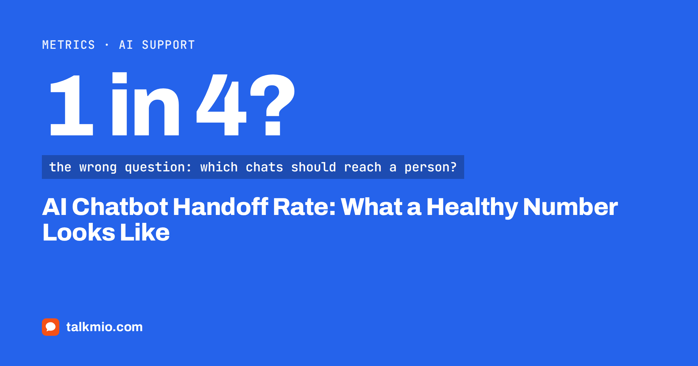 AI chatbot handoff rate shown as a split between chats answered by the bot and chats passed to a person