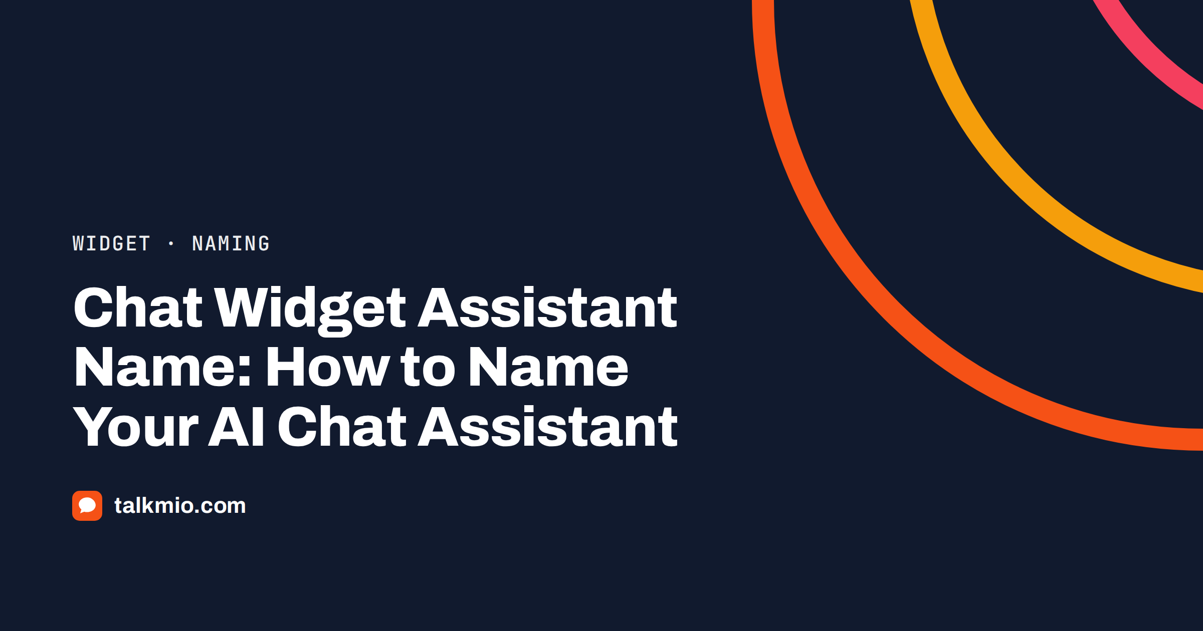 Chat widget assistant name: a chat widget header showing an assistant name and a short welcome message