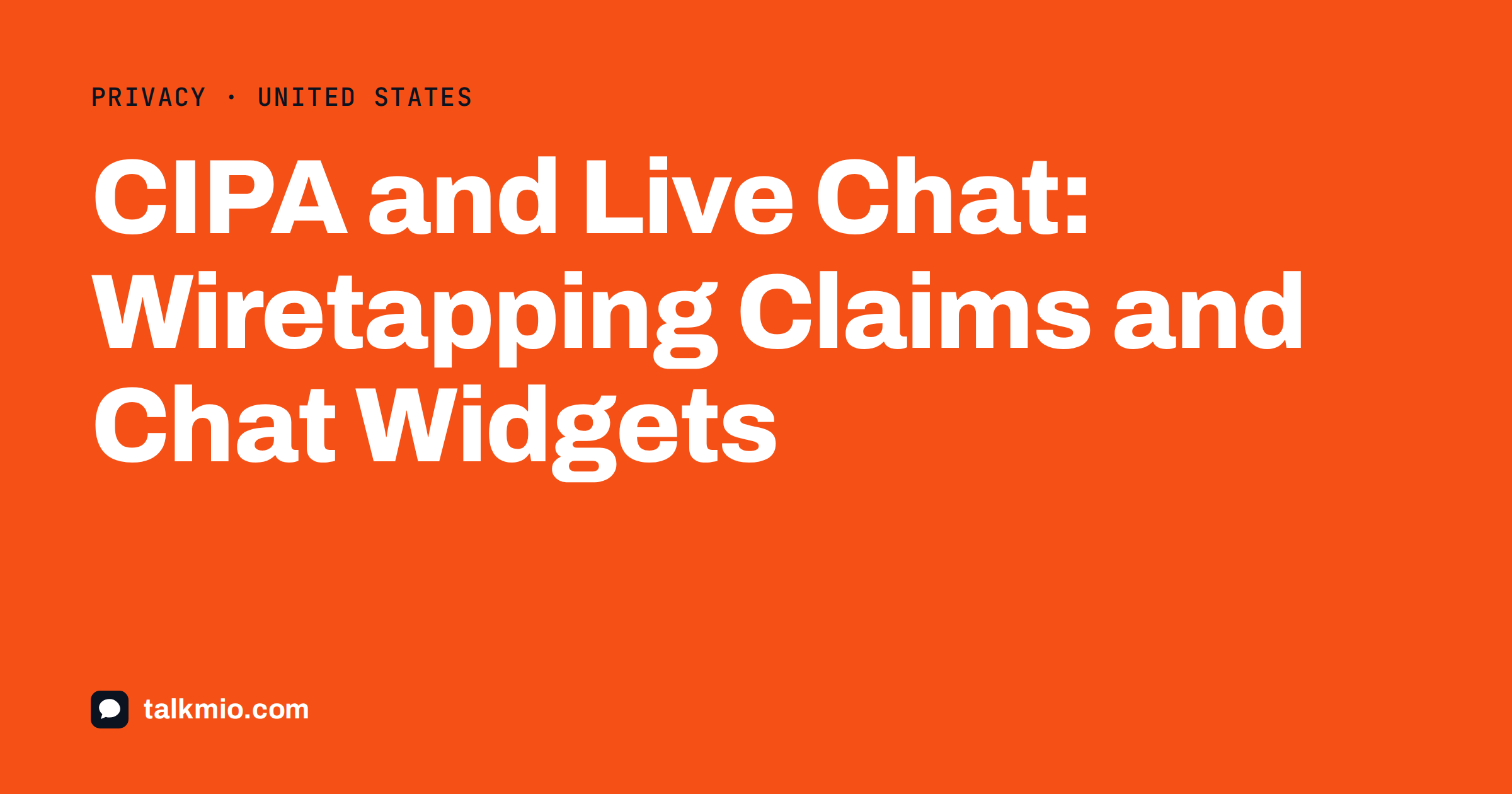 CIPA live chat compliance: a chat window next to a privacy notice and a checklist for a US website
