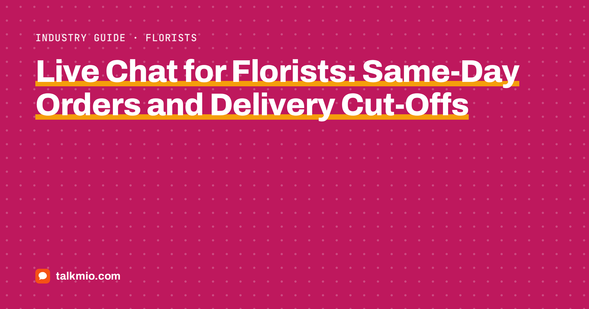 Live chat for florists answering a same-day delivery cut-off question