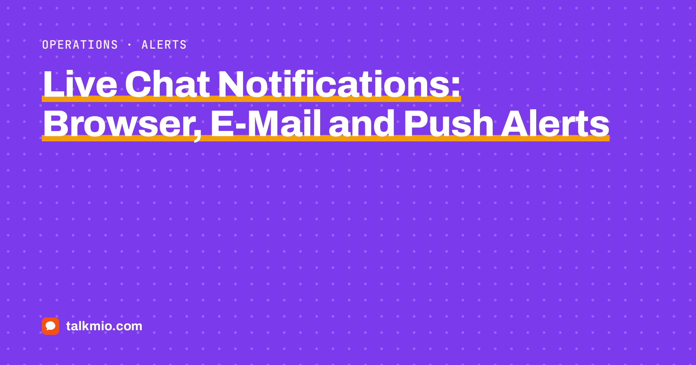 Live chat notifications on desktop and phone for a small support team