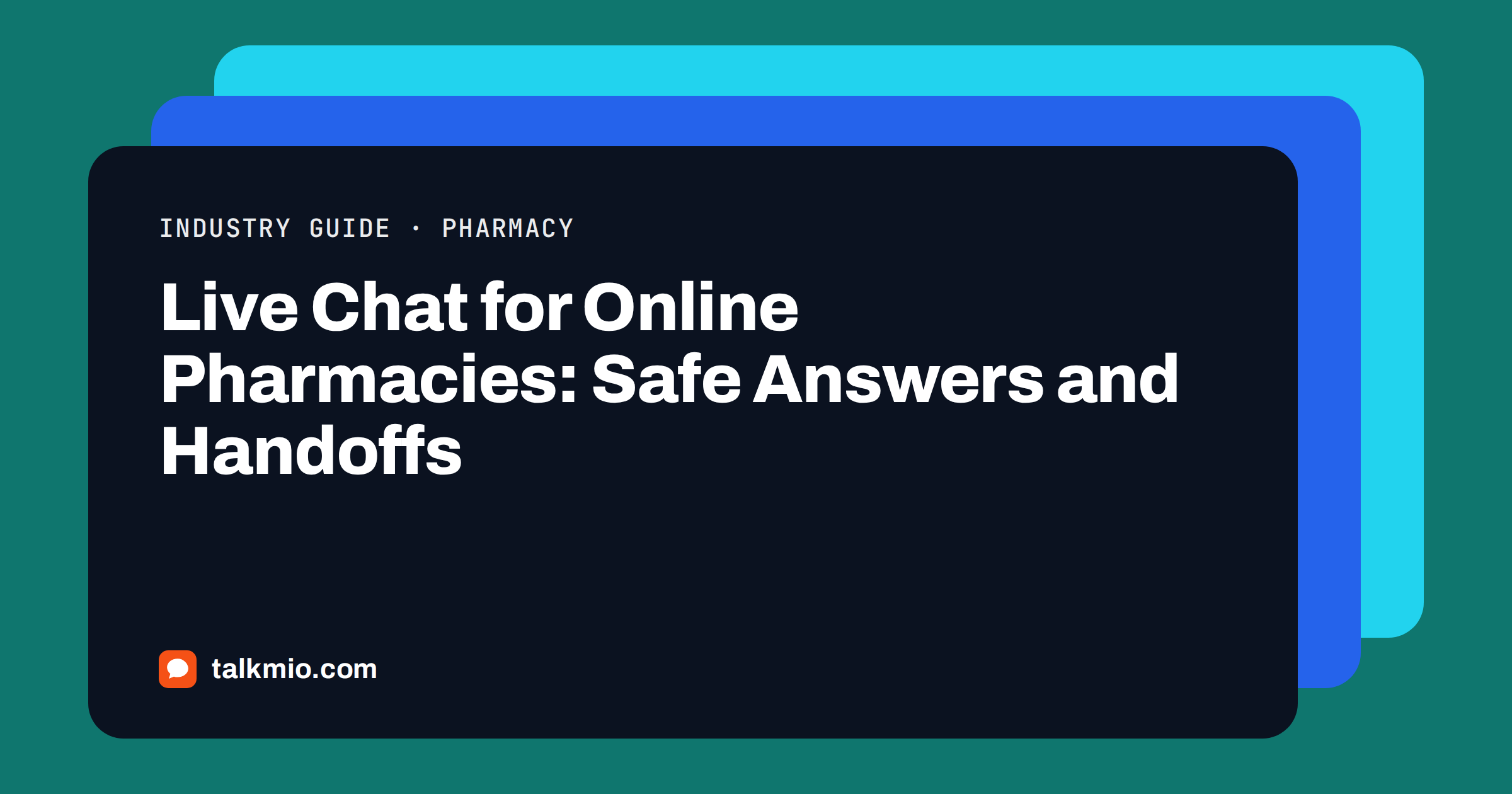 Live chat for online pharmacies with safe answers and handoff to a pharmacist