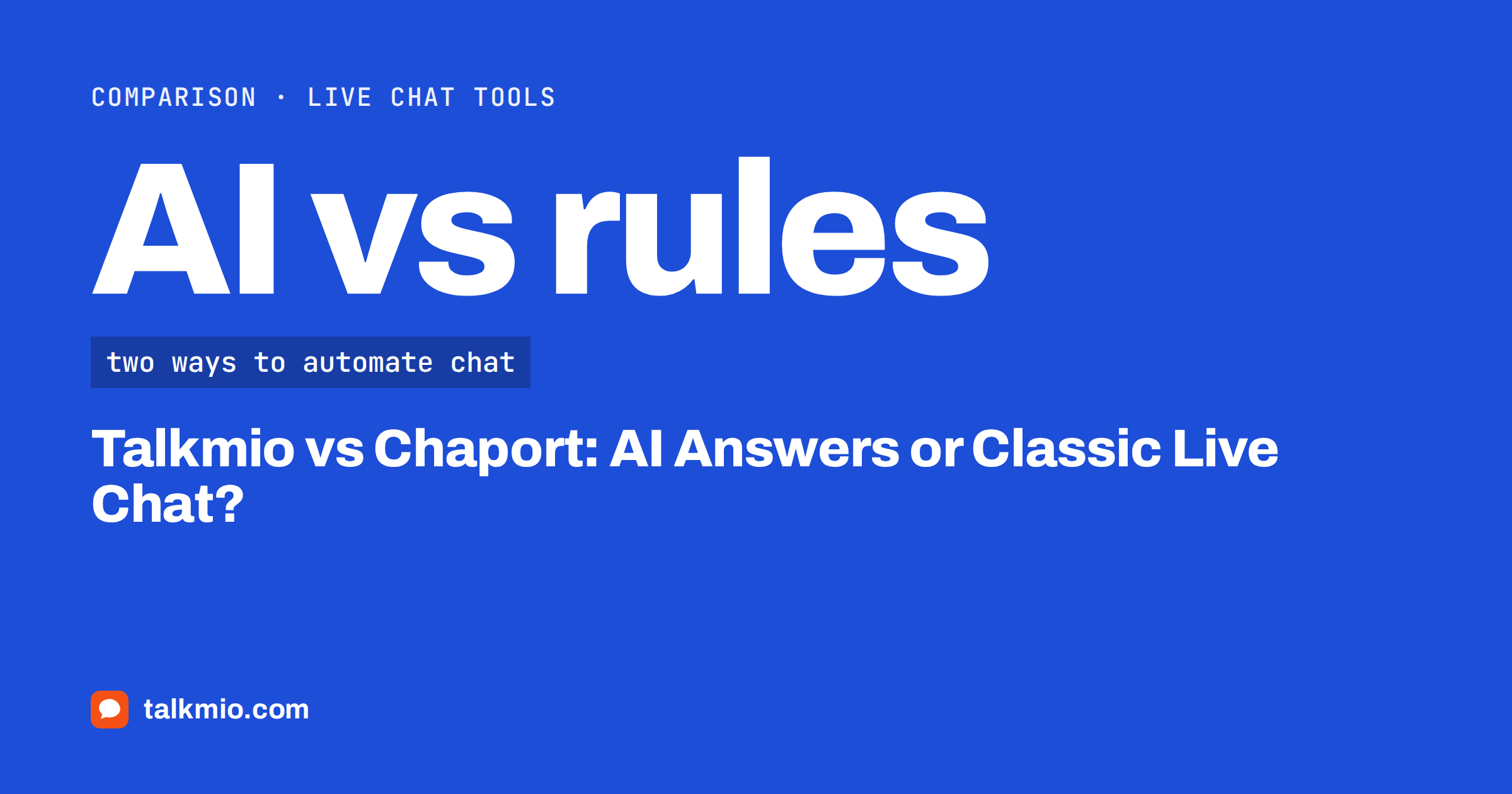 Talkmio vs Chaport comparison of AI answers and classic live chat tools